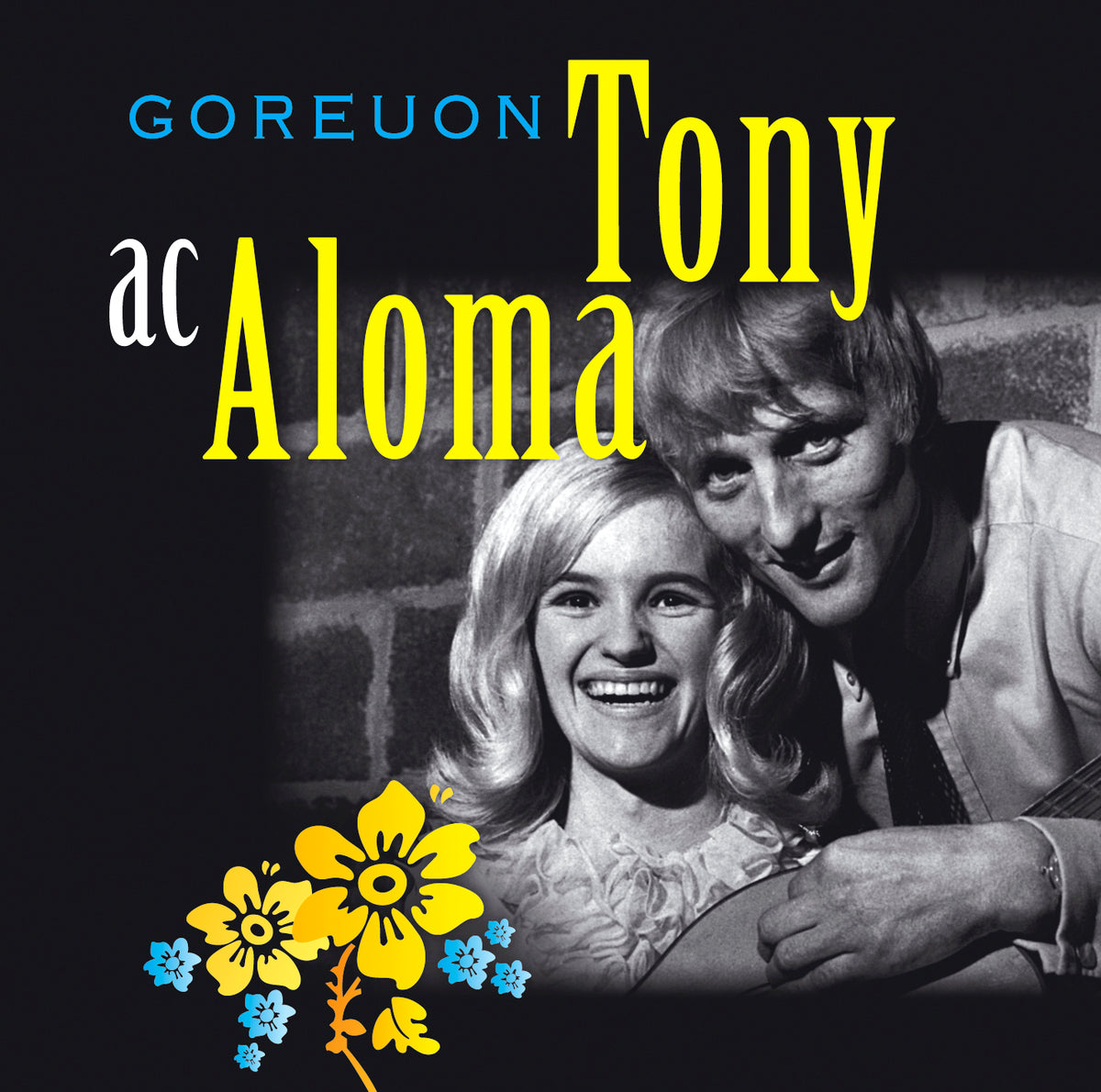 Goreuon TONY ac ALOMA