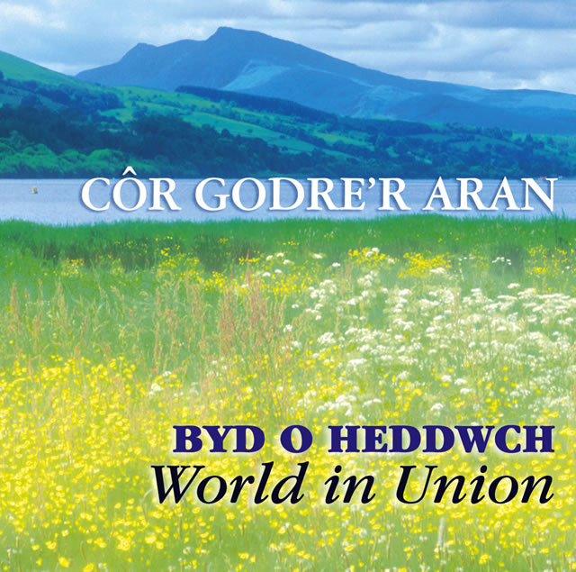 Byd o Heddwch / World in Union