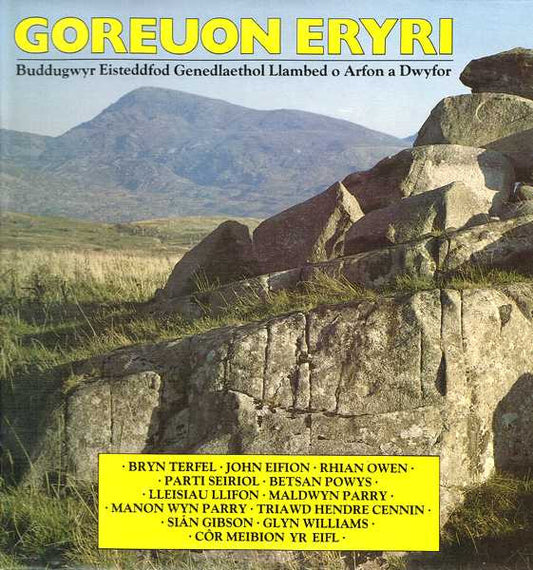 Goreuon Eryri - Buddugwyr Eisteddfod Genedlaethol Llamdeb o Arfon a Dwyfor