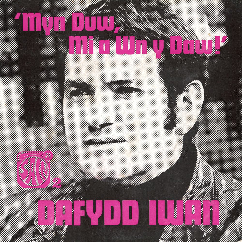 'Myn Duw, mi a wn y daw!'