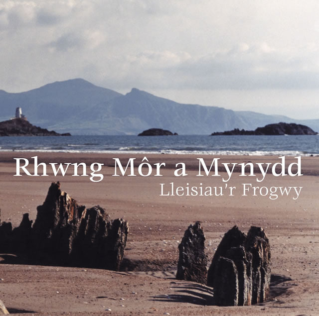 Rhwng Môr a Mynydd