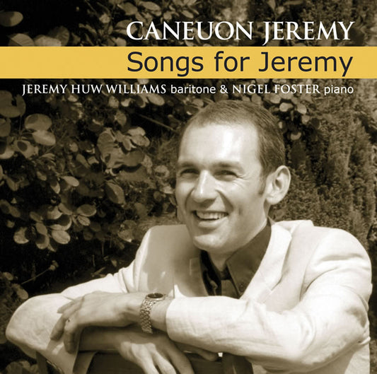 Caneuon Jeremy / Songs for Jeremy
