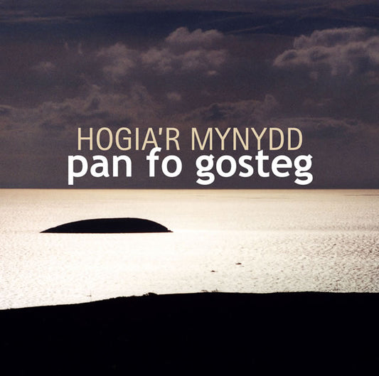 Pan fo Gosteg