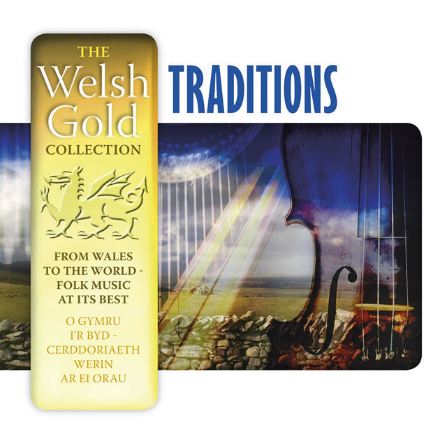 The Welsh Gold Collection - Traditions