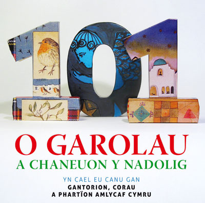 101 o Garolau a Chaneuon Nadolig