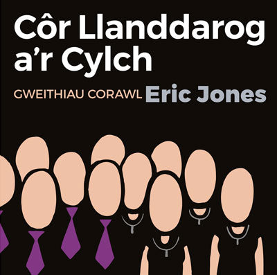 Gweithiau Corawl Eric Jones