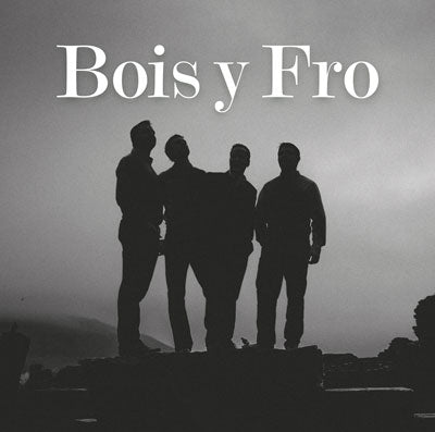 Bois y Fro